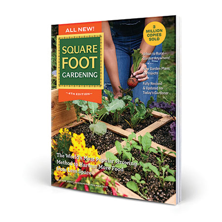 Square Foot Gardening, 4th Edition